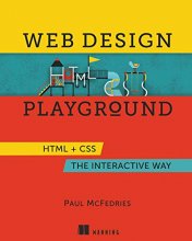 Cover art for Web Design Playground: HTML & CSS the Interactive Way