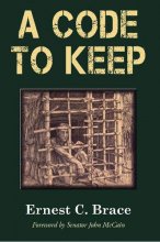 Cover art for A Code To Keep: The True Story of America's Longest-Held Civilian POW in the Vietnam War (Hellgate Memories Series)