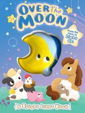 Cover art for Over the Moon - Children's Sensory Touch and Light-Up Board Book