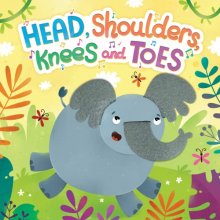 Cover art for Head, Shoulders, Knees and Toes - Children's Sensory Board Book with Multiple Touch and Feel Felt Legs and More