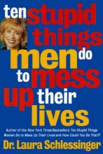 Cover art for Ten Stupid Things Men Do to Mess Up Their Lives