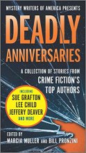 Cover art for Deadly Anniversaries: Mystery Writers of America's 75th Anniversary Anthology (Mystery Writers of America Series, 1)