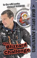 Cover art for The Blizzard Challenge (Bear Grylls Adventures)