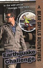 Cover art for The Earthquake Challenge (Bear Grylls Adventures)
