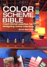 Cover art for The Color Scheme Bible: Inspirational Palettes for Designing Home Interiors