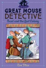 Cover art for Basil and the Lost Colony (The Great Mouse Detective #5)