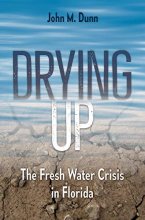 Cover art for Drying Up: The Fresh Water Crisis in Florida