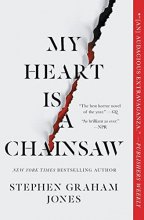 Cover art for My Heart Is a Chainsaw (Indian Lake Trilogy, The)