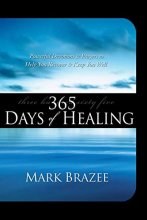 Cover art for 365 Days of Healing: Powerful Devotions & Prayers to Help You Recover & Keep You Well