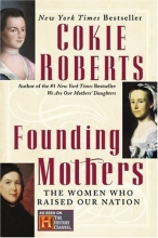 Cover art for Founding Mothers: The Women Who Raised Our Nation