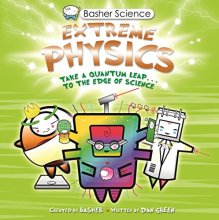 Cover art for Basher Science: Extreme Physics