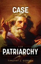 Cover art for The Case for Patriarchy