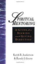 Cover art for Spiritual Mentoring: A Guide for Seeking and Giving Direction