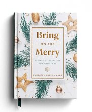 Cover art for Bring On The Merry: 25 Days of Great Joy for Christmas (Devotional Journal)