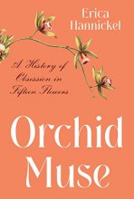 Cover art for Orchid Muse: A History of Obsession in Fifteen Flowers