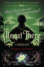 Cover art for Almost There (A Twisted Tale): A Twisted Tale