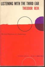 Cover art for LISTENING WITH THE THIRD EAR: THE INNER EXPERIENCE OF A PSYCHIATRIST