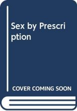 Cover art for Sex by Prescription