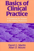 Cover art for Basics of Clinical Pratice: A Guidebook for Trainees in the Helping Professions