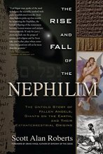 Cover art for The Rise and Fall of the Nephilim: The Untold Story of Fallen Angels, Giants on the Earth, and Their Extraterrestrial Origins