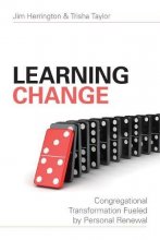 Cover art for Learning Change: Congregational Transformation Fueled by Personal Renewal