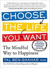 Cover art for Choose the Life You Want: The Mindful Way to Happiness