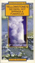 Cover art for Yellowstone's Geysers, Hot Springs and Fumaroles (Field Guide)