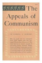 Cover art for The appeals of communism / by Gabriel A. Almond. Principal collaborators: Herbert E. Krugman, Elsbeth Lewin and Howard Wriggins