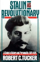 Cover art for Stalin As Revolutionary, 1879-1929: A Study in History and Personality