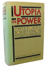 Cover art for Utopia in power: The history of the Soviet Union from 1917 to the present