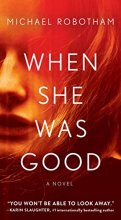Cover art for When She Was Good (2) (Cyrus Haven Series)