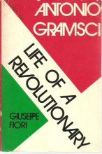 Cover art for Antonio Gramsci: Life of a Revolutionary.