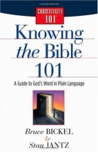 Cover art for Knowing the Bible 101: A Guide to God's Word in Plain Language (Christianity 101)
