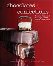 Cover art for Chocolates and Confections: Formula, Theory, and Technique for the Artisan Confectioner