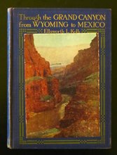 Cover art for Through the Grand Canyon From Wyoming to Mexico With a Forward by Owen Wister Second Edition