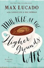 Cover art for Miracle at the Higher Grounds Cafe (Heavenly)