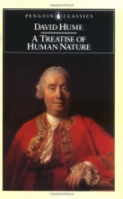 Cover art for A Treatise of Human Nature: Being an Attempt to Introduce the Experimental Method of Reasoning into Mor (Penguin Classics)