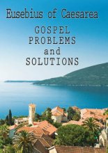Cover art for Eusebius of Caesarea: Gospel Problems and Solutions (Ancient Texts in Translation)