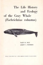 Cover art for The Life History and Ecology of the Gray Whale: Eschrichtius Robustus (The American Society of Mammalogists, Special Publication No. 3)