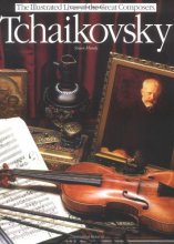 Cover art for Tchaikovsky (Illustrated Lives of the Great Composers)