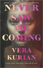 Cover art for Never Saw Me Coming: A Novel