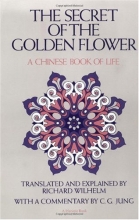 Cover art for The Secret of the Golden Flower: A Chinese Book of Life