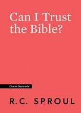 Cover art for Can I Trust the Bible? (Crucial Questions)