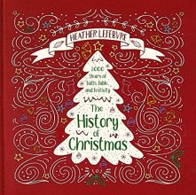 Cover art for The History of Christmas: 2,000 Years of Faith, Fable, and Festivity