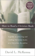 Cover art for How to Read a Christian Book: A Guide to Selecting and Reading Christian Books as a Christian Discipline