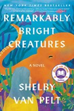 Cover art for Remarkably Bright Creatures: A Novel