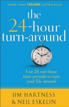 Cover art for 24-Hour Turn-Around, The: Change Your Life One Hour at a Time