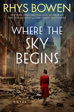 Cover art for Where the Sky Begins: A Novel