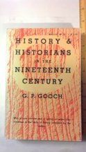 Cover art for History and Historians in the Nineteenth Century, with a new introduction by the Author