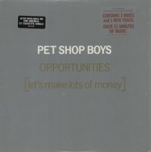 Cover art for PET SHOP BOYS Opportunities (Lets Make Lots of Money)